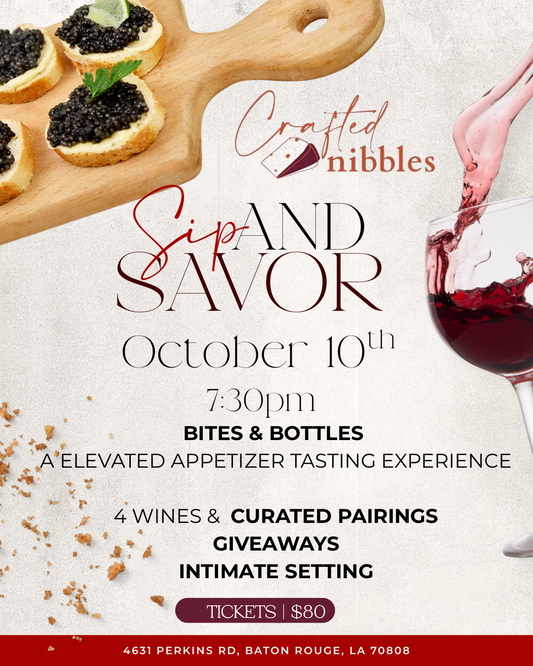 10/10 Sip & Savor: Bites & Bottles Tasting Experience (7:30pm)